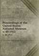 Proceedings of the United States National Museum. v. 40 1911, United States National Museum,Smithsonian Institution,United States. Dept. of the Interior 