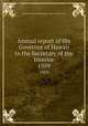 Annual report of the Governor of Hawaii to the Secretary of the Interior. 1959, Hawaii. Governor,United States. Dept. of the Interior 