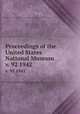 Proceedings of the United States National Museum. v. 92 1942, United States National Museum,Smithsonian Institution,United States. Dept. of the Interior 