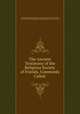 The Ancient Testimony of the Religious Society of Friends, Commonly Called ., Philadelphia Yearly Meeting of the Religious Society of Friends , Society of Friends Philadelphia Yearly Meeting, Society of Friends 