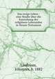 Das ewige Leben : eine Studie uber die Entstehung der religiosen Lebensidee in Neuen Testament, Lindblom, Johannes, b. 1882 