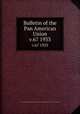 Bulletin of the Pan American Union. v.67 1933, Pan American Union,Union of American Republics,International Union of American Republics 