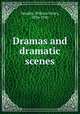 Dramas and dramatic scenes, Venable, William Henry, 1836-1920 