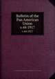 Bulletin of the Pan American Union. v.44 1917, Pan American Union,Union of American Republics,International Union of American Republics 