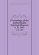 Proceedings of the United States National Museum. v. 32 1907, United States National Museum,Smithsonian Institution,United States. Dept. of the Interior 