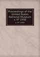 Proceedings of the United States National Museum. v. 97 1950, United States National Museum,Smithsonian Institution,United States. Dept. of the Interior 