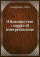 Il Rosmini vero : saggio di interpretazione, Caviglione, Carlo 