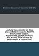 Le chale bleu, comedie en deux actes, melee de couplets. Par MM. Brisebarre et de Leris. Representee, pour la premiere fois, a Paris, sur le theatre du Palais-Royal, le 16 Juin 1846, Brisebarre, Edouard Louis Alexandre, 1818-1871 