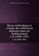 Revue mthodique et critique des collections dposes dans cet tablissement. t.10 (1898-1907), Rijksmuseum van Natuurlijke Historie te Leiden 