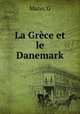 La Grece et le Danemark, G. Mano 