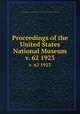 Proceedings of the United States National Museum. v. 62 1923, United States National Museum,Smithsonian Institution,United States. Dept. of the Interior 