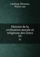 Histoire de la civilisation morale et religieuse des Grecs. 03, Limburg-Brouwer, Pierre van 