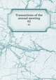 Transactions of the annual meeting. 02, Association of Life Insurance Medical Directors of America,Association of Life Insurance Medical Directors of America. Abstract of the proceedings 