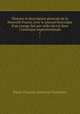 Histoire et description generale de la Nouvelle France, avec le journal historique d`un voyage fait par ordre du roi dans l`Amrique septentrionnale. 1, Pierre-Francois-Xavier de Charlevoix 