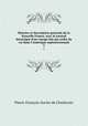 Histoire et description generale de la Nouvelle France, avec le journal historique d`un voyage fait par ordre du roi dans l`Amrique septentrionnale. 3, Pierre-Francois-Xavier de Charlevoix 