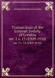 Transactions of the Linnean Society of London. ser. 2 v. 13 (1909-1910), Linnean Society of London 
