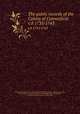 The public records of the Colony of Connecticut . v.8 1735/1743, Connecticut,Connecticut. Council,Council of Safety (Conn.),Connecticut. Laws, etc,Trumbull, J. Hammond (James Hammond), 1821-1897,Hoadly, Charles J. (Charles Jeremy), 1828-1900 