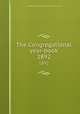 The Congregational year-book. 1892, Congregational Churches in the United States. National council 