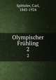 Olympischer Frhling. Band 2, Spitteler, Carl, 1845-1924 