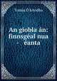 An gioblacan: finnsgeal nua - eanta, Tomas O hAodha 