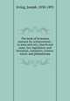 The book of Scotsmen eminent for achievements : in arms and arts, church and state, law, legislation, and literature, commerce, science, travel, and philanthropy, Irving, Joseph, 1830-1891 