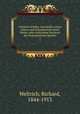 Friedrich Schiller, Geschichte seines Lebens und Charakteristik seiner Werke, unter kritischem Nachweis der biographischen Quellen. 1, Weltrich, Richard, 1844-1913 