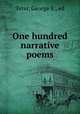 One hundred narrative poems, Teter, George E., ed 