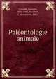 Palontologie animale, Colomb, Georges, 1856-1945,Houlbert, C. (Constant), 1857- 