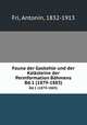 Fauna der Gaskohle und der Kalksteine der Permformation Bhmens. Bd.1 (1879-1883), Antonin Fri 