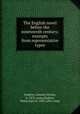 The English novel before the nineteenth century; excerpts from representative types, Hopkins, Annette Brown, b. 1879, comp,Hughes, Helen Sard, b. 1882, joint comp 