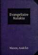 Evangeliaire Kulakia, AndreMazon 
