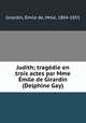 Judith; tragedie en trois actes par Mme Emile de Girardin (Delphine Gay), Emile de Girardin 