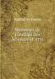 Mmoires de l`Institut des Sciences et Arts. 5, Institut de France 