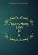 Transactions, 1899. 14, Association of American Physicians 