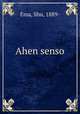 Ahen senso, Ema, Shu, 1889- 