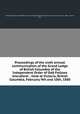 Proceedings of the sixth annual communication of the Grand Lodge of British Columbia of the Independent Order of Odd Fellows microform : held at Victoria, British Columbia, February 9th and 10th, 1880, Independent Order of Oddfellows. Grand Lodge of British Columbia. Communication (6th : 1880 : Victoria, B.C.) 