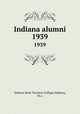 Indiana alumni. 1939, Indiana State Teachers College (Indiana, Pa.) 