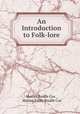 An Introduction to Folk-lore, Marian Roalfe Cox , Marian Emily Roalfe Cox 
