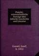 Popular-wissenschaftliche Vortrage uber judische Geschichte und Literatur, Gossel, Josef, b. 1852 