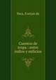 Cuentos de tropa : entre indios y milicios, Vera, Fortun de 