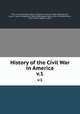 History of the Civil War in America. v.1, Louis-Philippe-Albert d