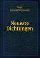 Neueste Dichtungen, Vogl, Johann Neponuck 