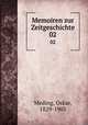 Memoiren zur Zeitgeschichte. 02, Meding, Oskar, 1829-1903 