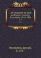La Compagnie de Jsus en France : histoire d`un sicle, 1814-1914. t.1, Burnichon, Joseph, b. 1847 
