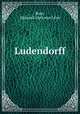 Ludendorff, Edmond Alphonse Leon Buat 