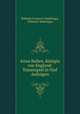 Anna Bullen, Konigin von England: Trauerspiel in funf Aufzugen, Wilhelm Friedrich Waiblinger, Wilhelm Waiblinger 
