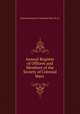 Annual Register of Officers and Members of the Society of Colonial Wars ., General Society of Colonial Wars (U.S.) 
