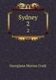 Sydney. 2, G. M. Craik 