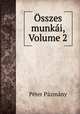 Osszes munkai, Volume 2, Peter Pazmany 