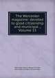 The Worcester magazine: devoted to good citizenship and municipal ., Volume 15, Worcester (Mass.). Board of Trade, Worcester Chamber of Commerce 